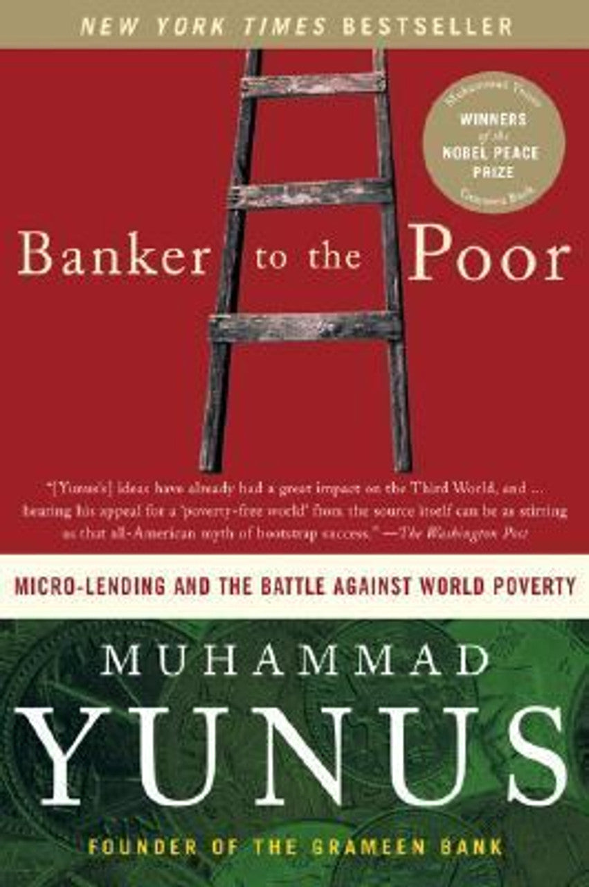 Banker to the poor by Muhammad Yunus