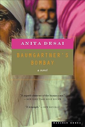 Baumgartner's Bombay by Anita Desai
