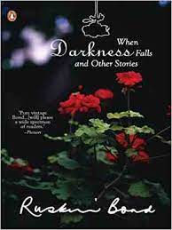 When Darkness Falls And Other Stories by Ruskin Bond