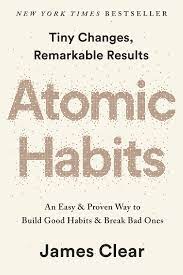 Atomic habits by James Clear