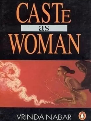 Caste As Women