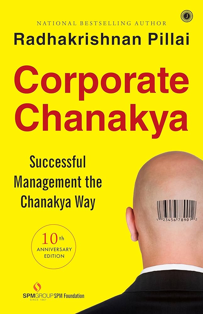 Corporate chanakya by Radhakrishnan Pillai