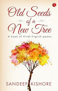 Old Seeds of a New Tree [Hardcover] [rare books]