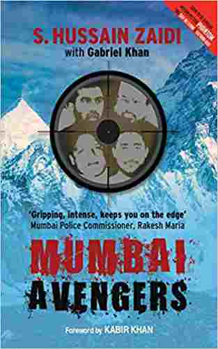 Mumbai avengers by Hussain Zaidi