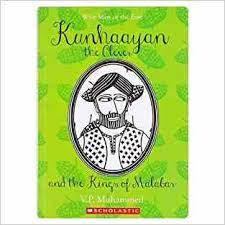 Kunhaayan the Clever and the Kings of Malabar