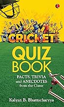 Cricket Quiz Book by Kalyan B. Bhattacharyya