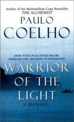 Manual of the warrior of light by Paulo Coelho