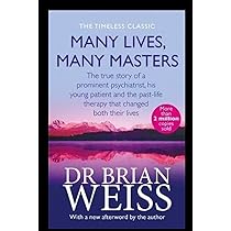 Many lives, many masters by Dr. Brian weiss