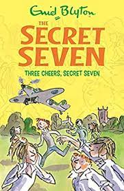 Three cheers secret seven by Enid Blyton