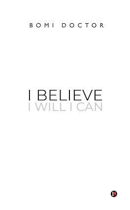 I believe : i will i can