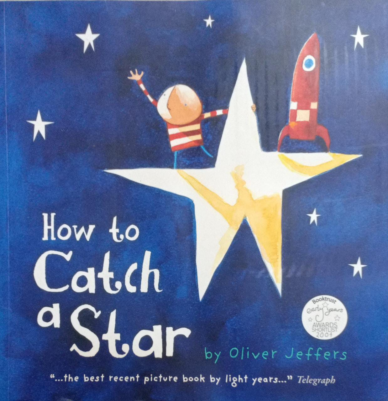 How to Catch a Star