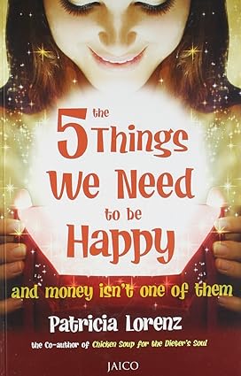 The 5 things we need to be happy and money isn't one of them