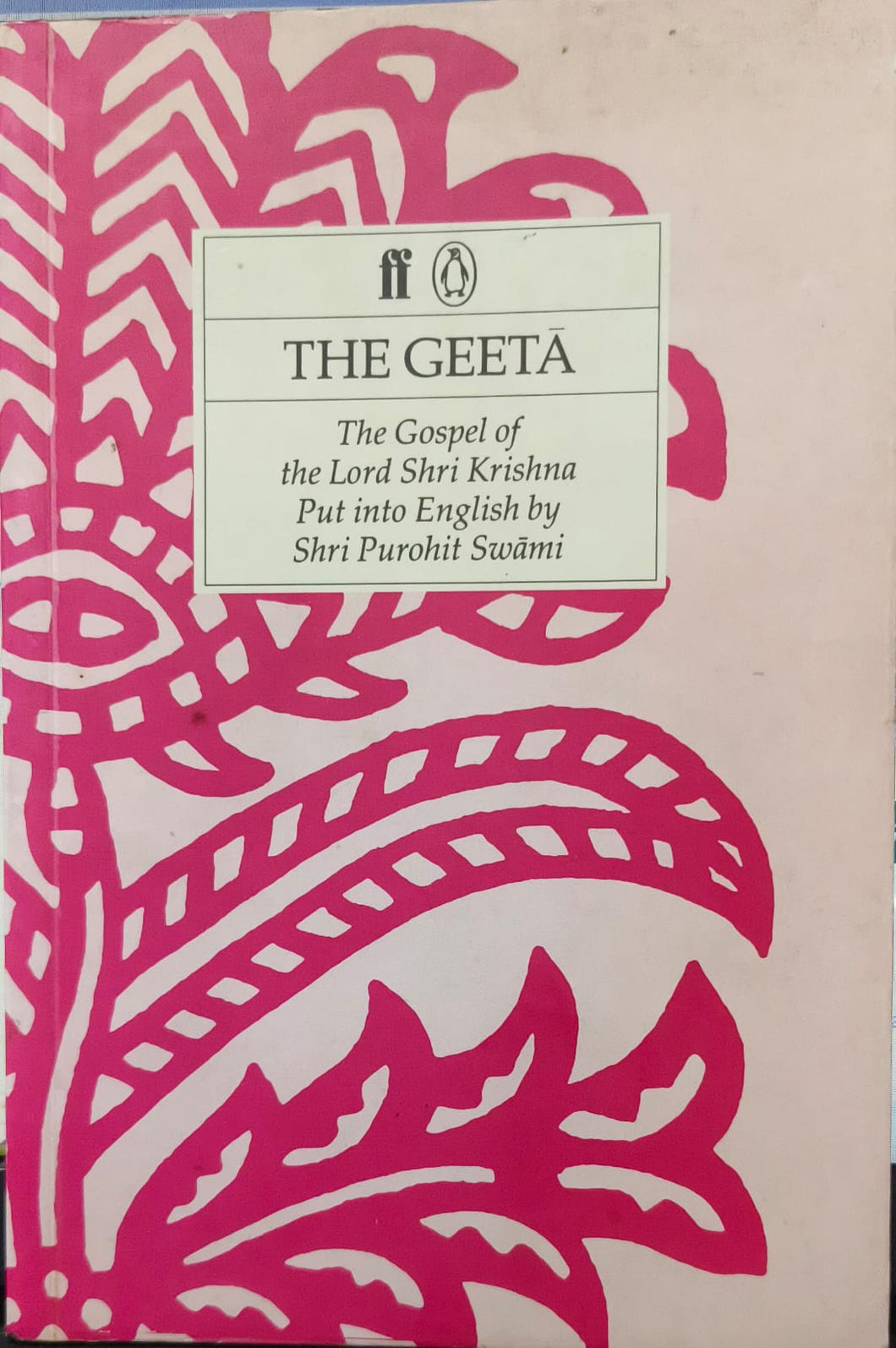 Geeta: The Gospel of the Lord Shri Krishna [RARE BOOKS]