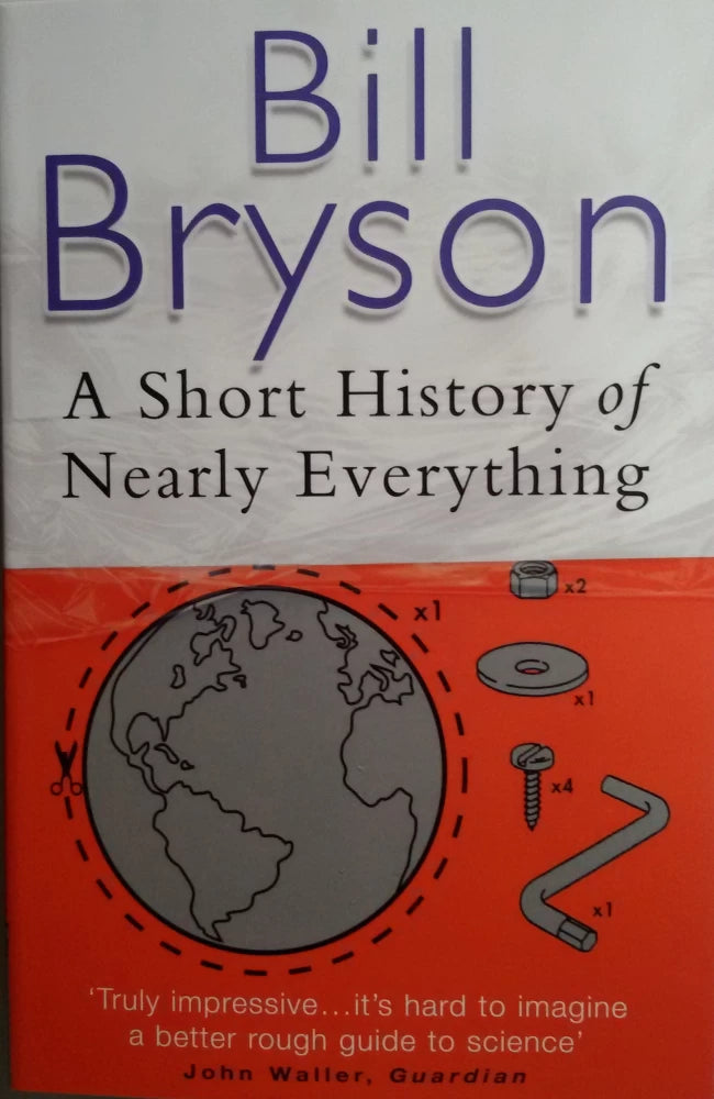 A short history of nearly everything by BILL BRYSON