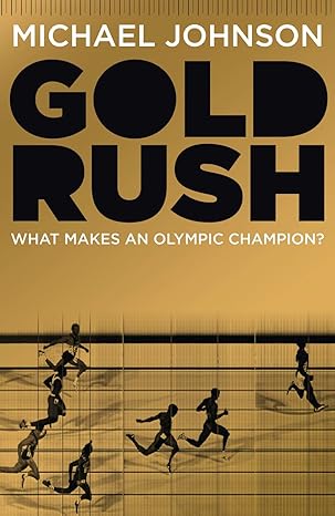 Gold Rush by Michael Johnson (Rare books)