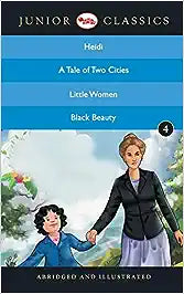 Junior classic - book 4 (heidi, a tale of two cities, lttle women, black beauty)