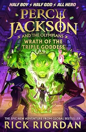 Percy Jackson and the Olympians: Wrath of the Triple Goddess by Riordan Rick