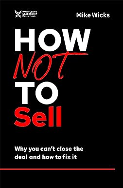 How Not To Sell by Mike Wicks
