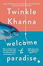 Welcome to paradise by twinkle khanna