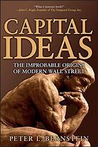 Capital Ideas: The Improbable Origins of Modern Wall Street (RARE BOOKS)