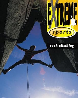 Rock Climbing (Extreme Sports) [Hardcover]