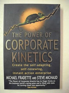 The Power of Corporate Kinetics [RARE BOOK]