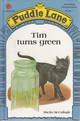 Puddle Lane Tim Turns Green Hardcover