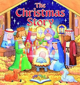 The Christmas Story (Pop Up Fun) [Hardcover]
