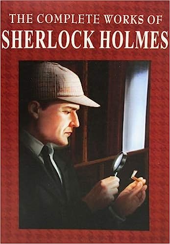 The Complete Works Of Sherlock Holmes (NEW COVER)