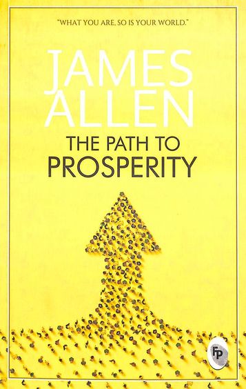 The Path of Prosperity by James Allen