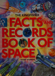 The Kingfisher Facts and Records Book of Space