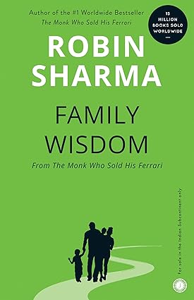 Family wisdom from the monk who sold his ferrari