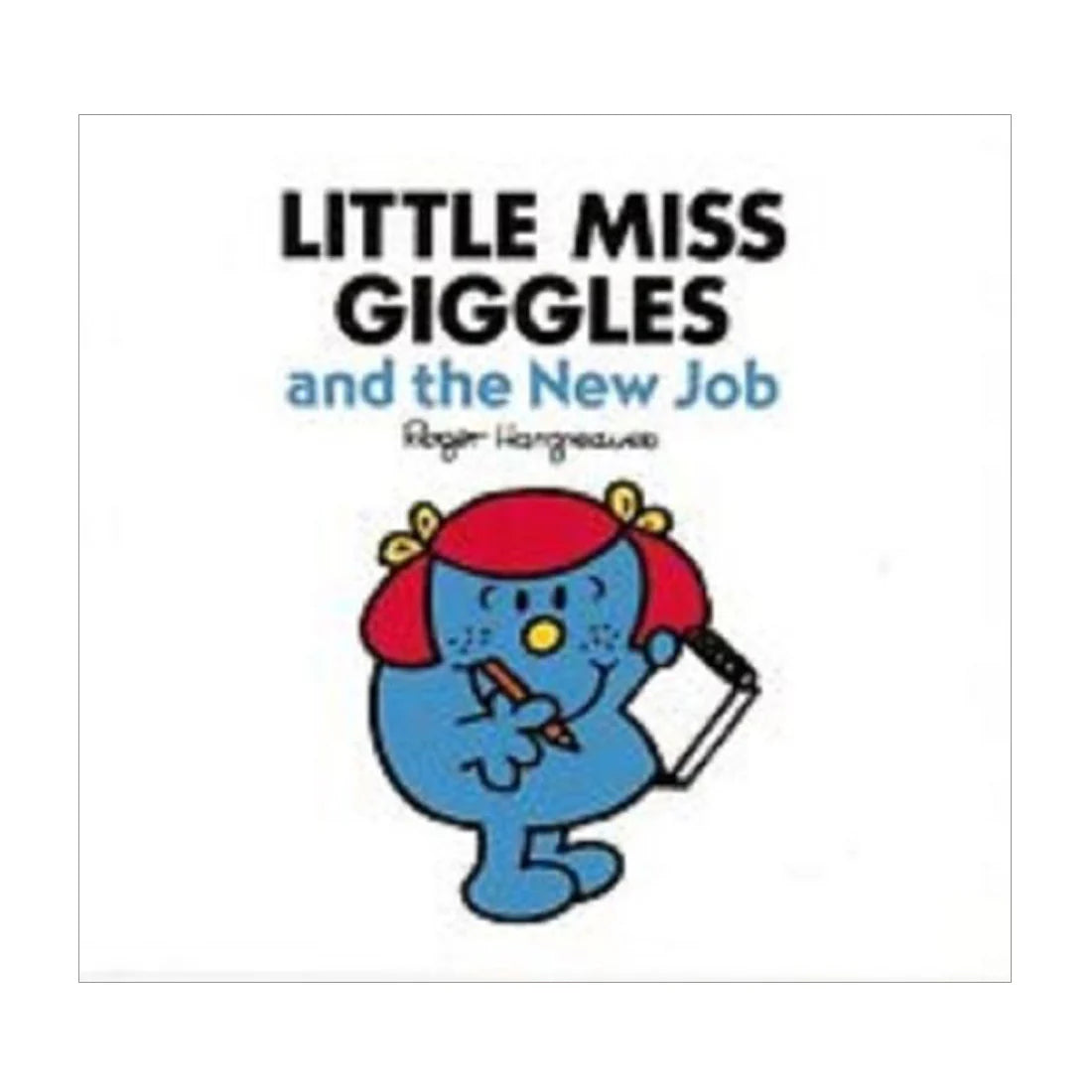 Little Miss Giggle and the New Job (My Little Miss Library)