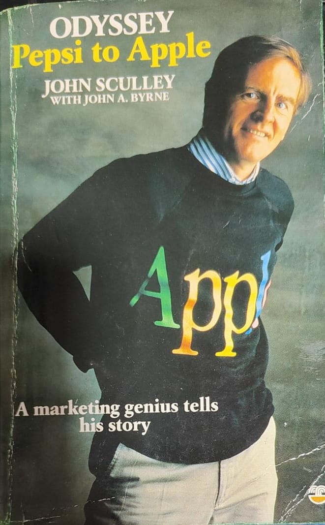 Odyssey: Pepsi to Apple by John Sculley John A. Byrne