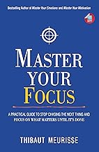 Master Your Focus by Thibaut Meurisse