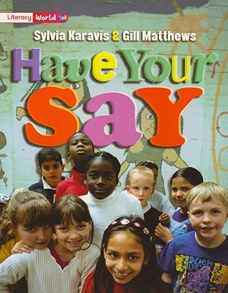 Literacy World: Have Your Say