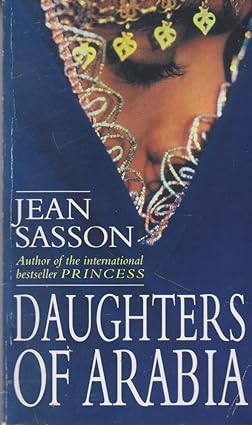 Daughters of arabia by Jean Sasson