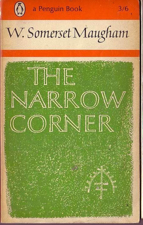 The Narrow Corner by W. Somerset Maugham (rare books)