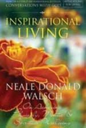 Inspirational Living by Neale Donald Walsch