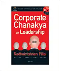 Corporate chanakya on leadership (with cd) by Radhakrishnan Pillai