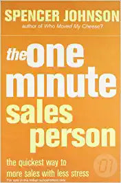 The one minute sales person by Spencer Johnson