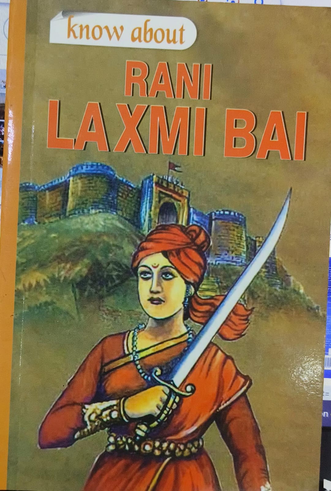 Know About Rani Lakshmibai