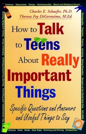 How to Talk to Teens About Really Important Things [Rare books]