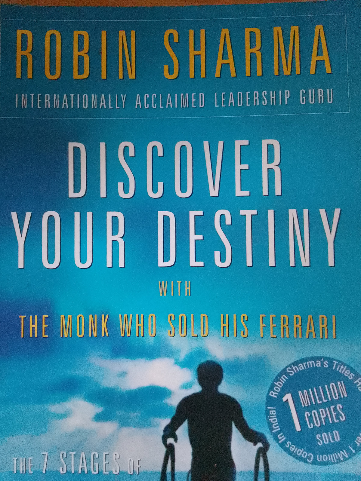 Discover your destiny by Robin Sharma