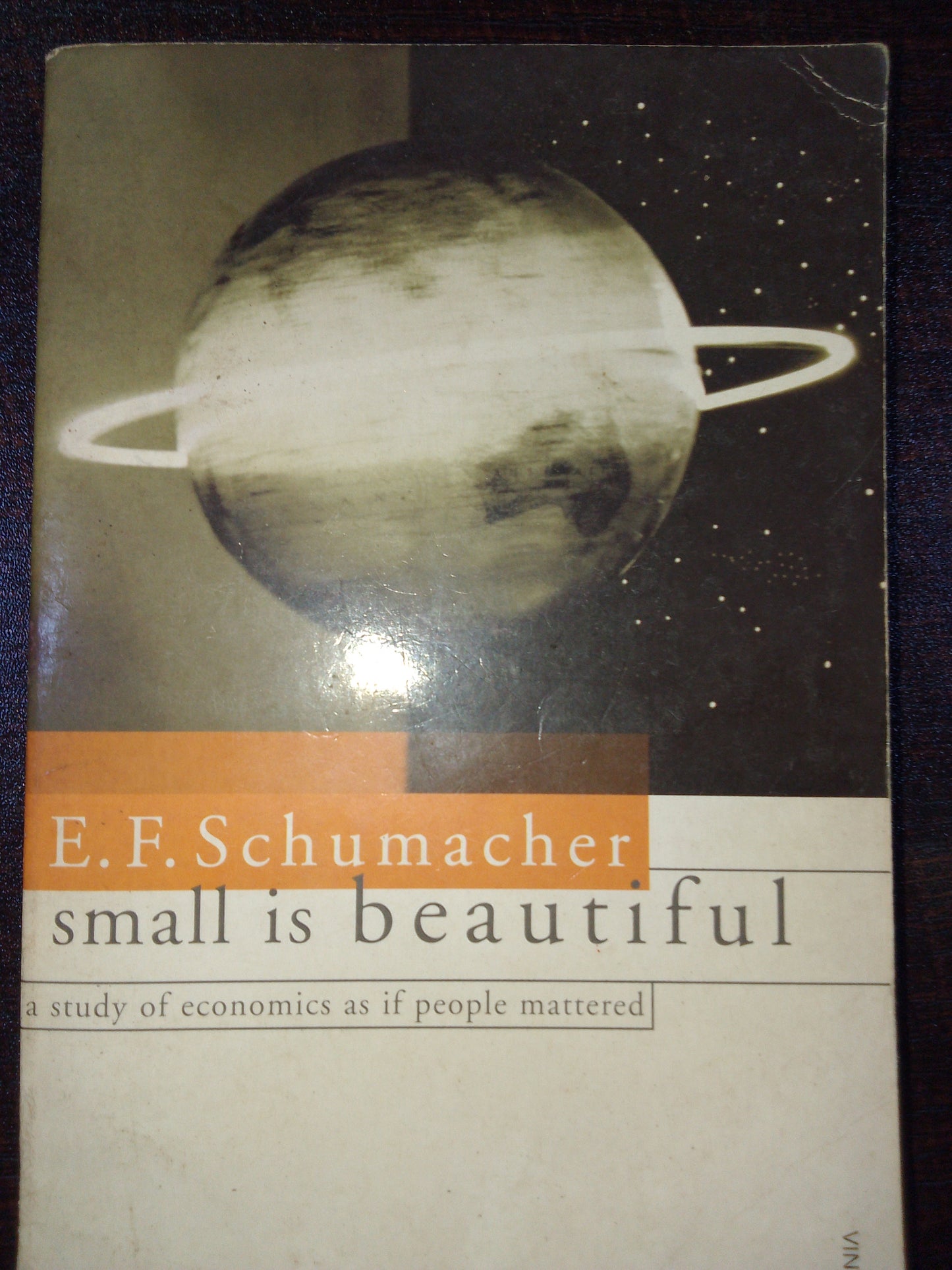 Small is beautiful by E.F. Schumacher