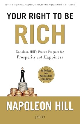 Your Right to Be Rich by Napoleon Hill