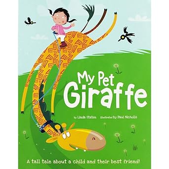 My Pet Giraffe
