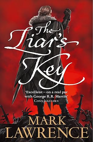 The Liar’s Key by Mark Lawrence