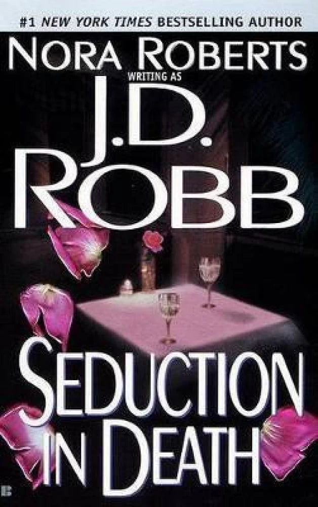 Seduction in Death by J. D. ROBB