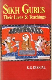Sikh Gurus Their Lives & Teachings book